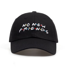 Load image into Gallery viewer, no new Friends Cap